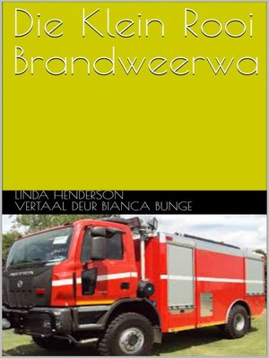 cover image of Die Klein Rooi Brandweerwa